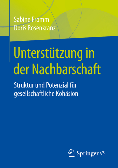 Unterstützung in der Nachbarschaft - Sabine Fromm, Doris Rosenkranz