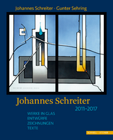 Johannes Schreiter 2011 - 2017 - Johannes Schreiter, Gunther J. Sehring