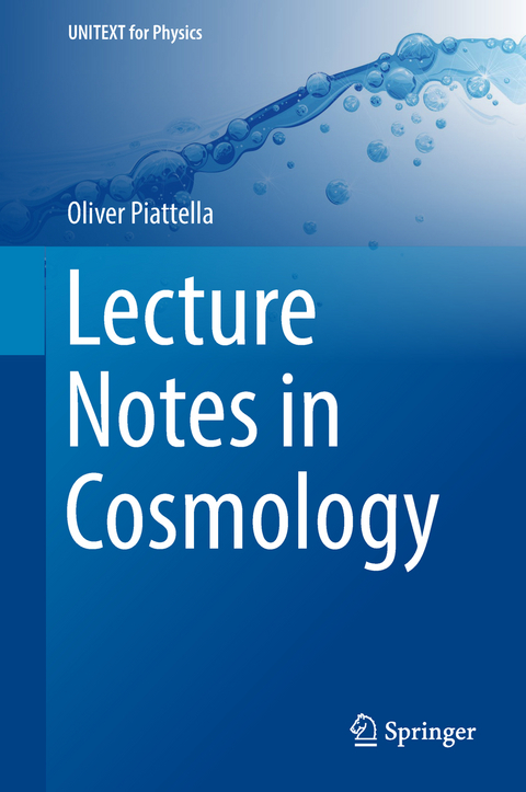 Lecture Notes in Cosmology - OLIVER PIATTELLA