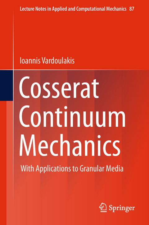 Cosserat Continuum Mechanics - Ioannis Vardoulakis (Deceased)