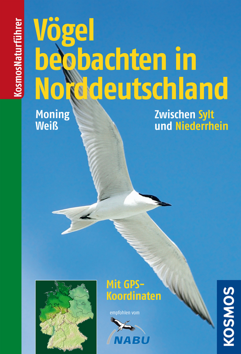 Vögel beobachten in Norddeutschland - Christoph Moning, Felix Weiß