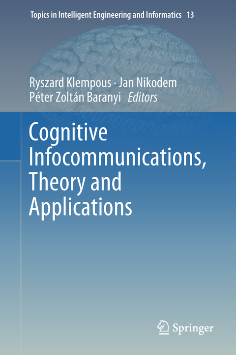 Cognitive Infocommunications, Theory and Applications - 