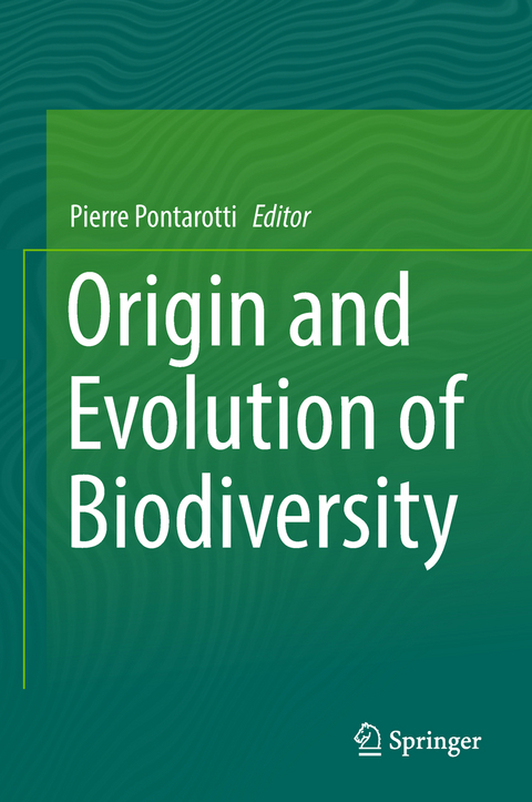 Origin and Evolution of Biodiversity - 