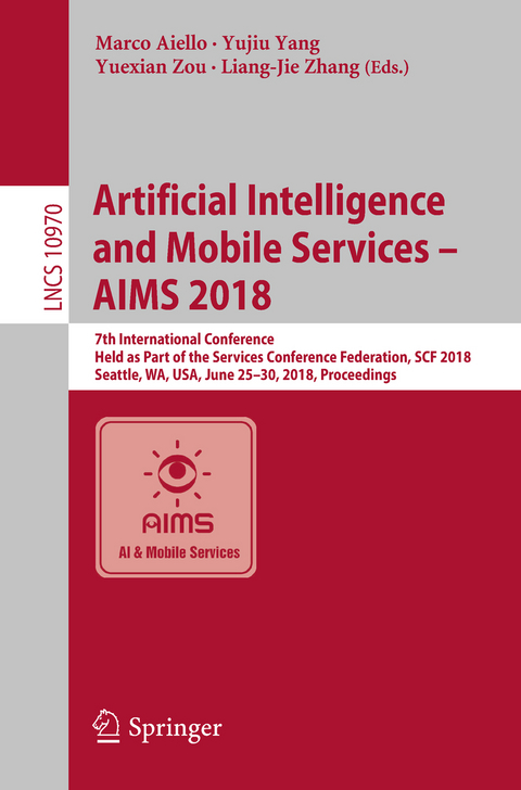 Artificial Intelligence and Mobile Services – AIMS 2018 - 