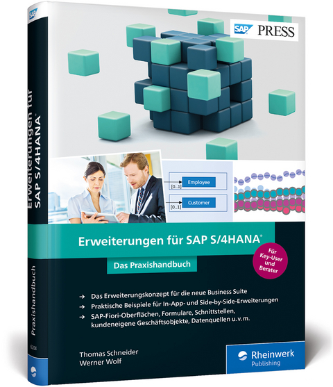 Erweiterungen für SAP S/4HANA - Thomas Schneider, Werner Wolf