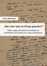 „Wer oder was ist schief gelaufen?“ - Klaus Deterding