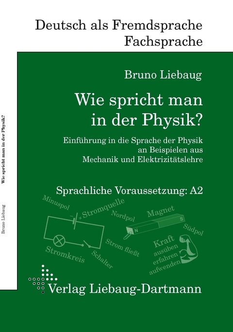 Wie spricht man in der Physik? - Bruno Liebaug