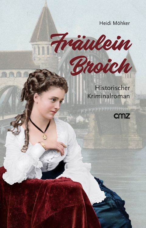 Fräulein Broich - Heidi Möhker