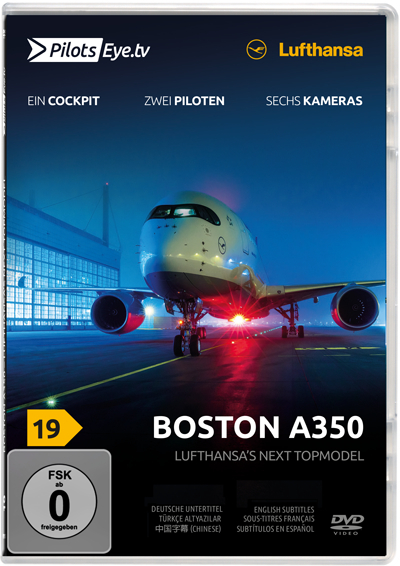 PilotsEYE.tv 19 | BOSTON | A350 - Thomas Aigner
