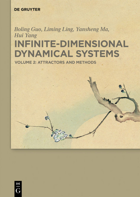 Infinite-Dimensional Dynamical Systems / Attractors and Methods - Boling Guo, Liming Ling, Yansheng Ma, Hui Yang