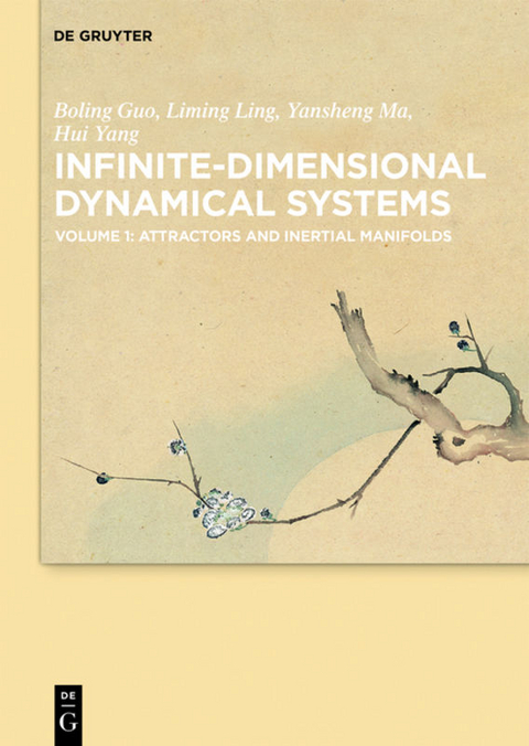 Infinite-Dimensional Dynamical Systems / Attractors and Inertial Manifolds - Boling Guo, Liming Ling, Yansheng Ma, Hui Yang