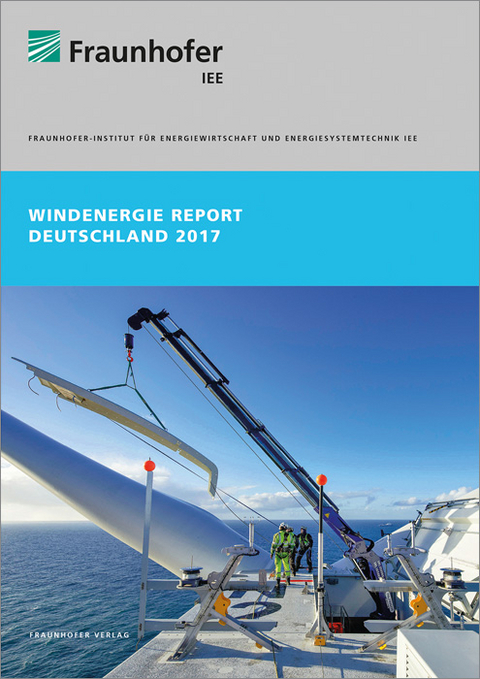 Windenergie Report Deutschland 2017. - R. Becker, G. Behem, V. Berkhout, E. Buchmann, D. Callies, R. Cernusko, J. Dobschinski, M. Durstewitz, S. Faulstich, S. Fromknecht, K. Grashof, B. Hahn, J. Hethey, F. Jäger, S. Keller, M.-A. Lutz, J. Meyer, A. Ortega, S. Pfaffel, M. Pfennig, M. Puchta, F. Rehwald, A. Rettenmeier, A. Dalla Riva, K. Rohrig, A. Röpnack, M. Siefert, S. Spriestersbach, J. Teßmer