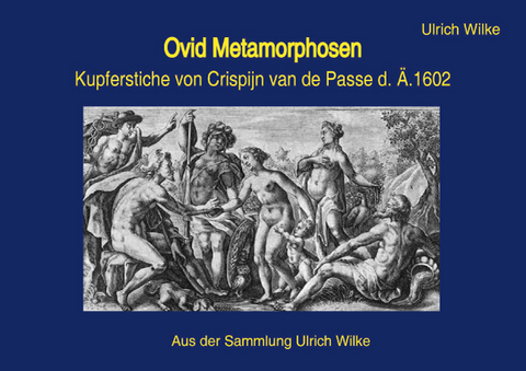 Ovid Metamorphosen • Crispijn - Ulrich Wilke