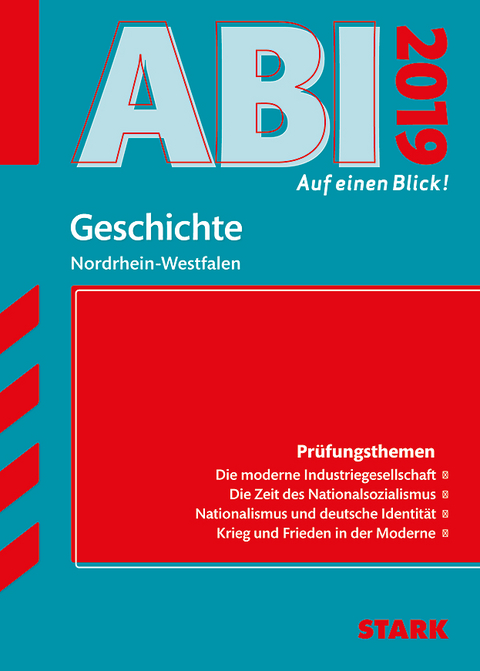 Abi - auf einen Blick! Geschichte NRW 2019