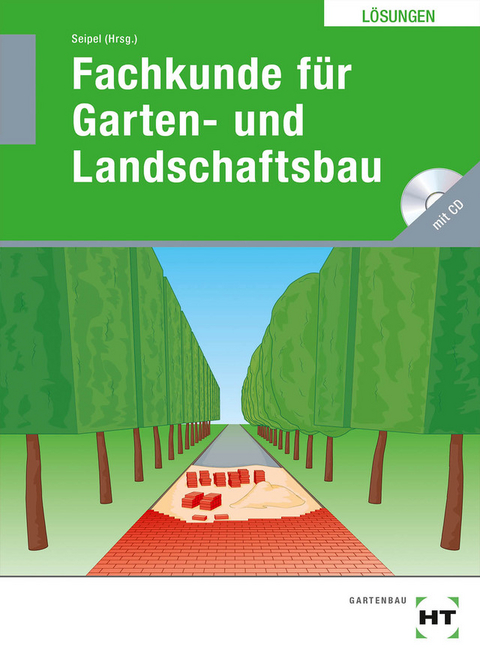 Lösungen Fachkunde für Garten- und Landschaftsbau - 