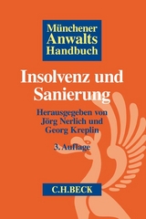 Münchener Anwaltshandbuch Insolvenz und Sanierung - Nerlich, Jörg; Kreplin, Georg