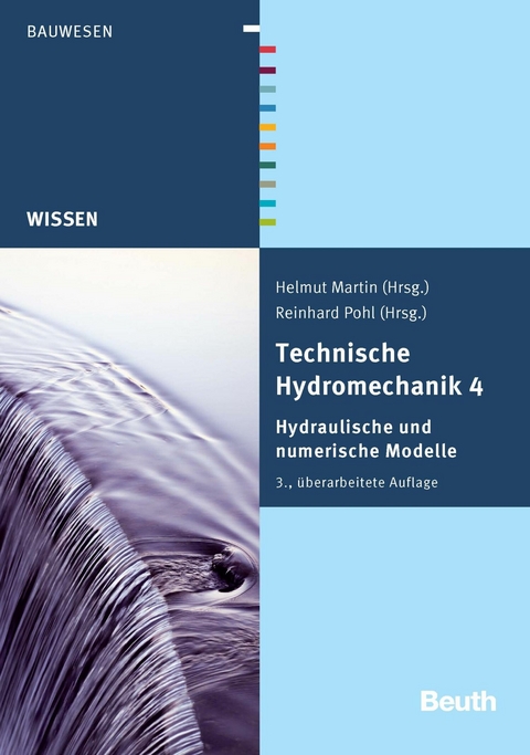 Technische Hydromechanik 4 -  Detlef Aigner,  Gerhard Bollrich,  Dirk Carstensen,  Hans-Jörg G. Diersch,  Hans-Burkhard Horlacher,  HEL