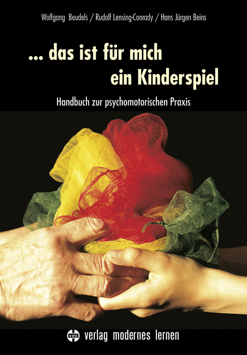 ... das ist für mich ein Kinderspiel - Wolfgang Beudels, Rudolf Lensing-Conrady, Hans J Beins