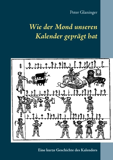 Wie der Mond unseren Kalender geprägt hat - Peter Glaninger