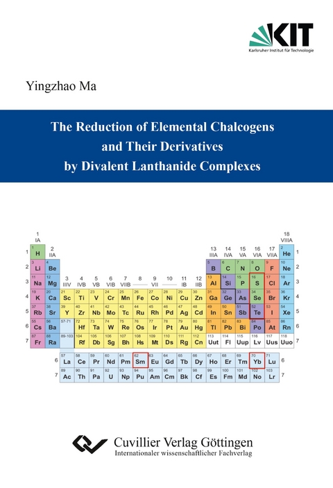 The Reduction of Elemental Chalcogens and Their Derivatives by Divalent Lanthanide Complexes - Yingzhao Ma