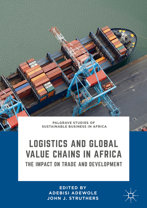 Logistics and Global Value Chains in Africa - 