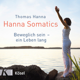 Hanna Somatics - Thomas Hanna