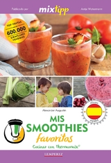 Mis Smoothies favoritos - Alexander Augustin