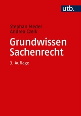 Grundwissen Sachenrecht - Meder, Stephan; Czelk, Andrea