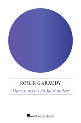 Marxismus im 20. Jahrhundert - Roger Garaudy