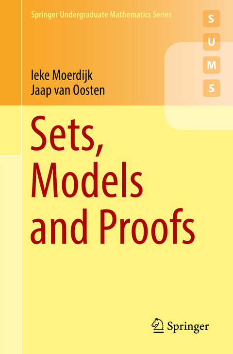 Sets, Models and Proofs - Ieke Moerdijk, Jaap Van Oosten