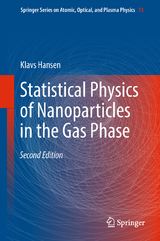 Statistical Physics of Nanoparticles in the Gas Phase - Hansen, Klavs