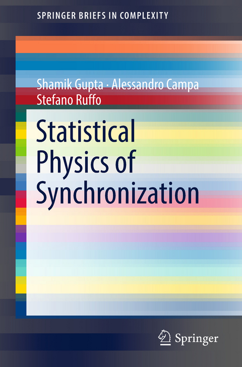 Statistical Physics of Synchronization - Shamik Gupta, Alessandro Campa, Stefano Ruffo