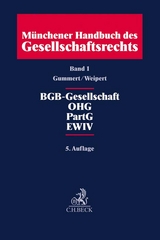 Münchener Handbuch des Gesellschaftsrechts Bd. 1 - Gummert, Hans; Weipert, Lutz