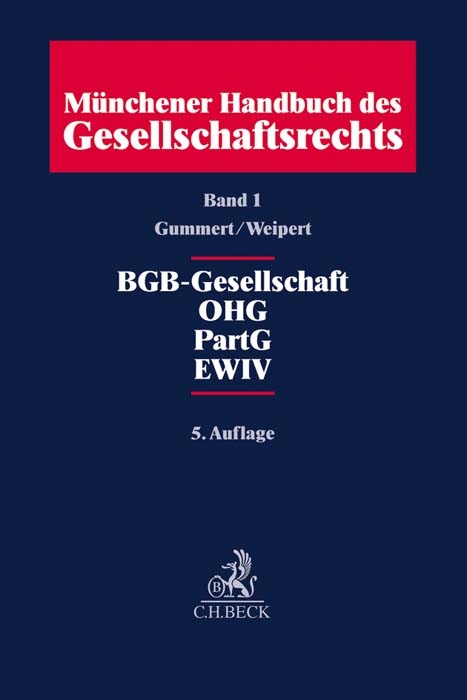 Münchener Handbuch des Gesellschaftsrechts Bd. 1 - 