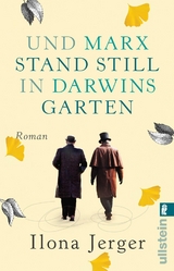 Und Marx stand still in Darwins Garten - Ilona Jerger