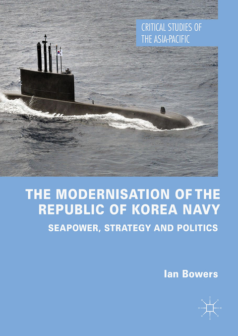 The Modernisation of the Republic of Korea Navy - Ian Bowers