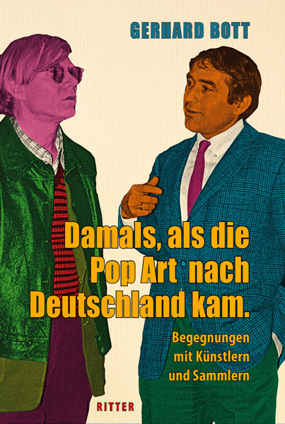 Damals, als die Pop-Art nach Deutschland kam - Gerhard Bott