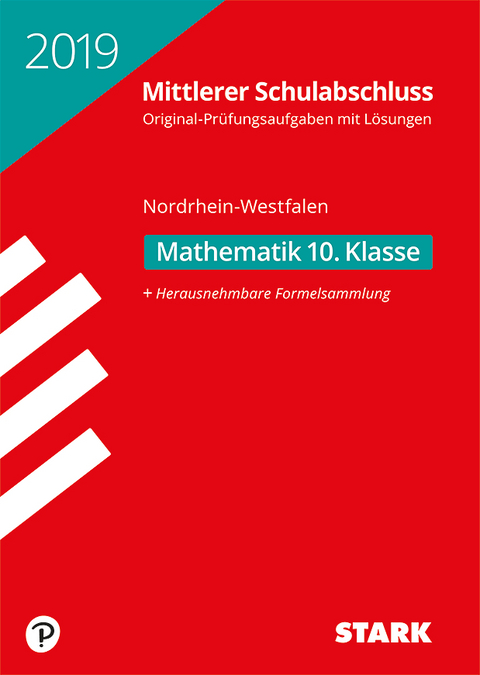 Original-Prüfungen Mittlerer Schulabschluss 2019 - Mathematik - NRW