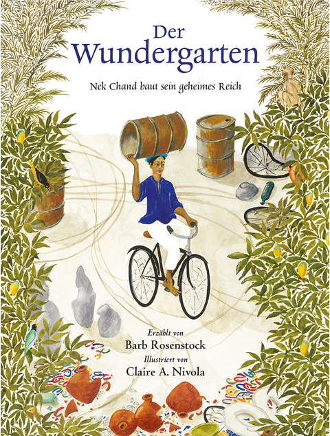 Der Wundergarten - Barb Rosenstock, Claire A. Nivola