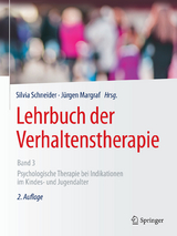 Lehrbuch der Verhaltenstherapie, Band 3 - Schneider, Silvia; Margraf, Jürgen