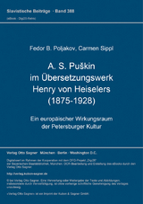 A. S. Puškin im Übersetzungswerk Henry von Heiselers (1875-1928) - Fedor B. Poljakov, Carmen Sippl