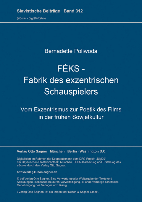 FEKS. Fabrik des exzentrischen Schauspielers - Bernadette Poliwoda