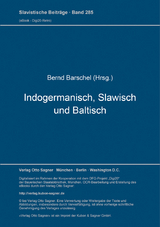 Indogermanisch, Slawisch und Baltisch - 