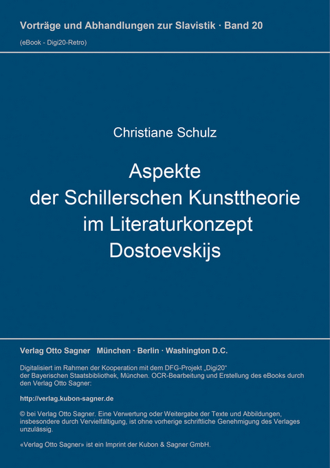 Aspekte der Schillerschen Kunsttheorie im Literaturkonzept Dostoevskijs - Christiane Schulz