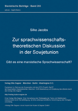 Zur sprachwissenschaftstheoretischen Diskussion in der Sowjetunion - Silke Jacobs