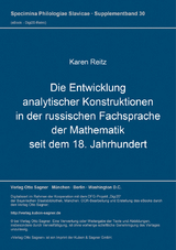 Die Entwicklung analytischer Konstruktionen in der russischen Fachsprache der Mathematik seit dem 18. Jahrhundert - Karen Reitz