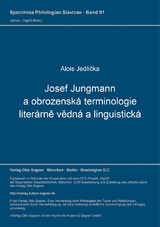 Josef Jungmann a obrozenská terminologie literárně vědná a linguistická - Alois Jedlicka