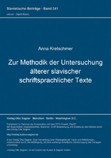 Zur Methodik der Untersuchung älterer slavischer schriftsprachlicher Texte - Anna Kretschmer