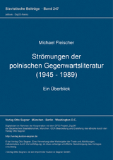 Strömungen der polnischen Gegenwartsliteratur (1945 - 1989) - Michael Fleischer