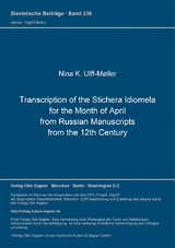 Transcription of the Stichera Idiomela for the Month of April from Russian Manuscripts from the 12th Century - Nina K. Ulff-Möller